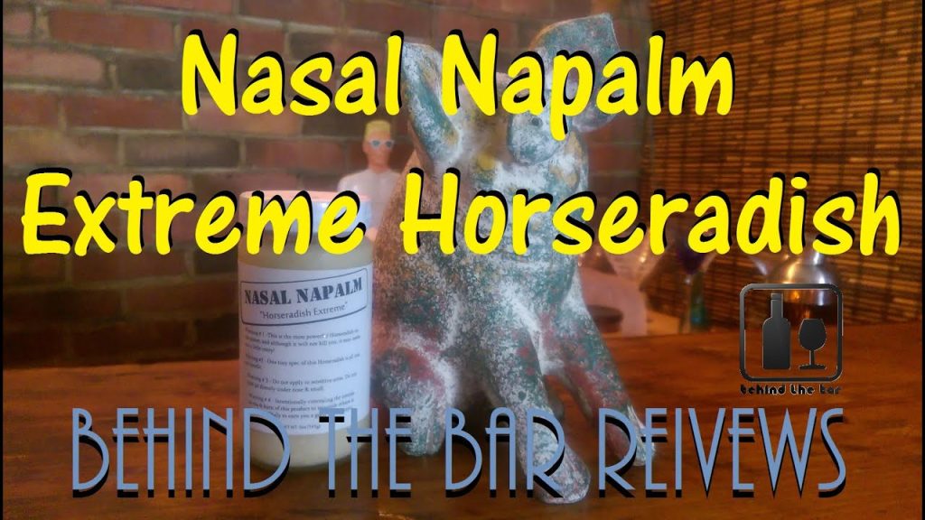 Nasal Napalm – Behind the Bar Reviews