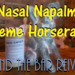 Nasal Napalm – Behind the Bar Reviews