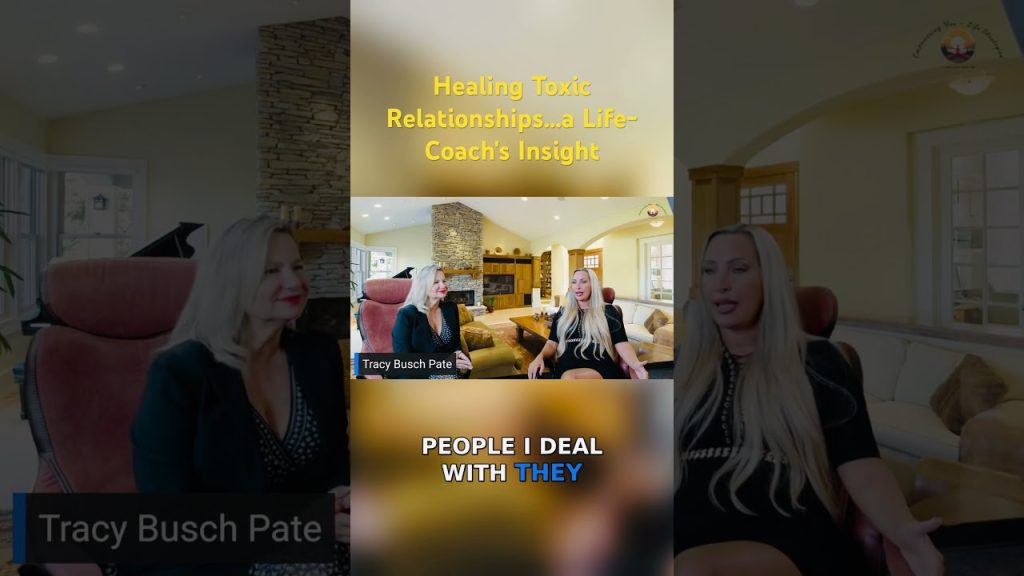 Healing Toxic Relationships- A Life-Coach’s Insight