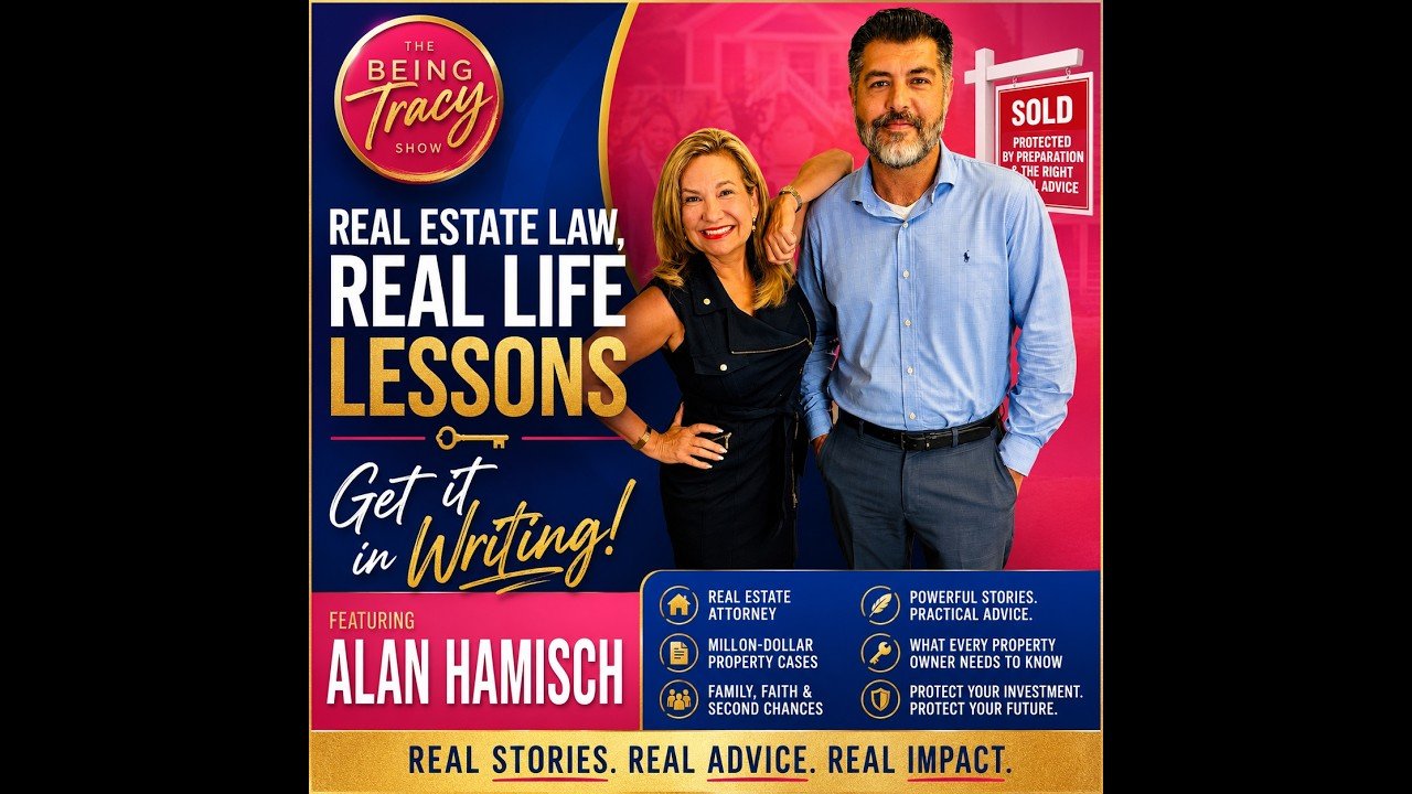 Get It In Writing! Real Estate Law, Real Life Lessons with Alan Hamisch